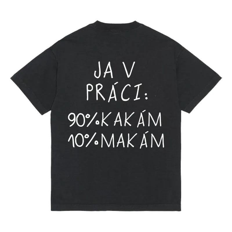 Tričko „Ja v práci“ chrbát