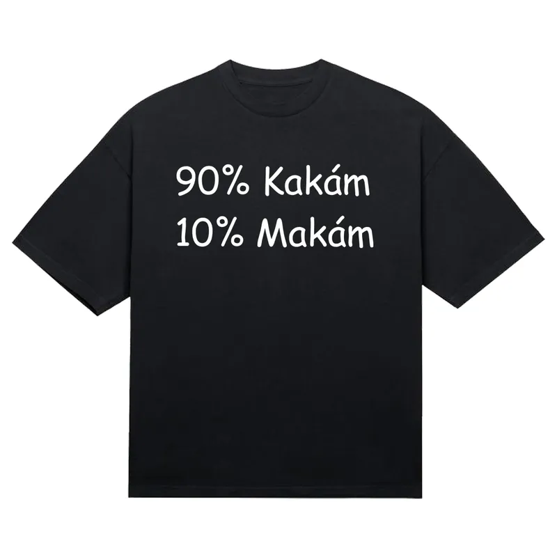 Tričko „90% kakám“
