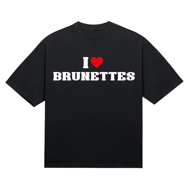 Tričko „I love brunettes“