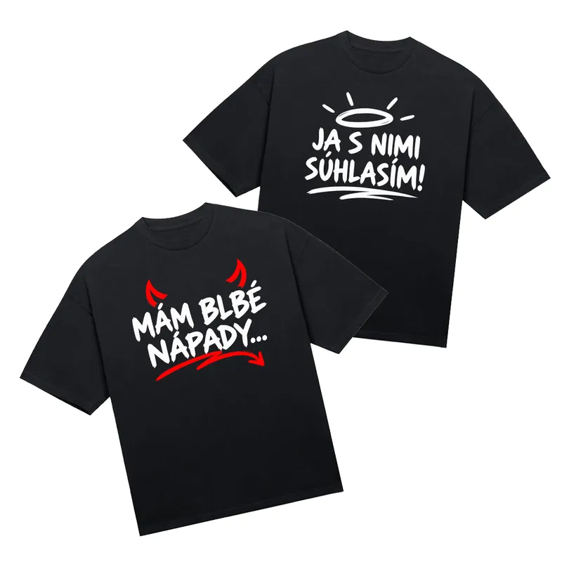 Tričká párové „Mám blbé nápady…/Ja s nimi súhlasím“ (2pack)