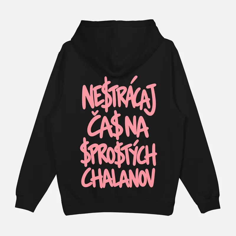 Mikina „Nestrácaj čas na sprostých chalanov“