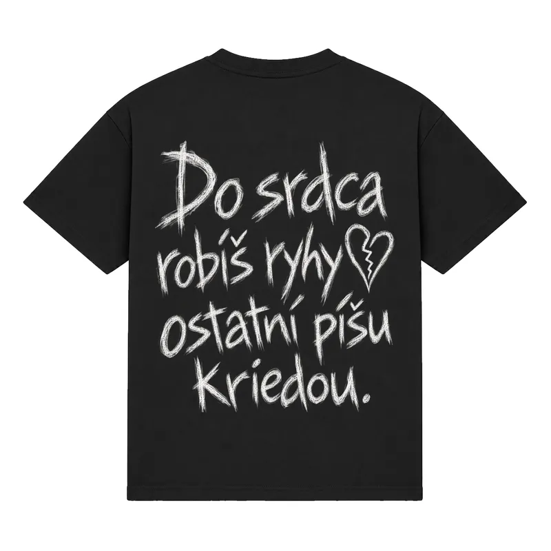 Tričko „Do srdca robíš ryhy“