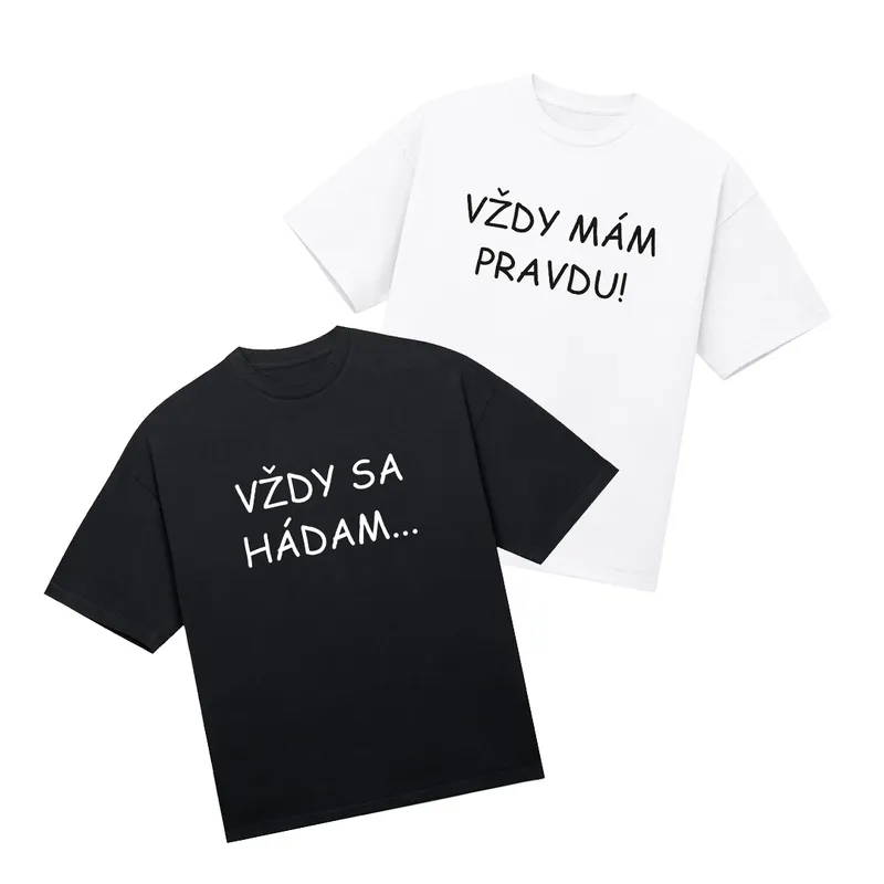 Tričká párové „Vždy sa hádam/Vždy mám pravdu“ (2pack)