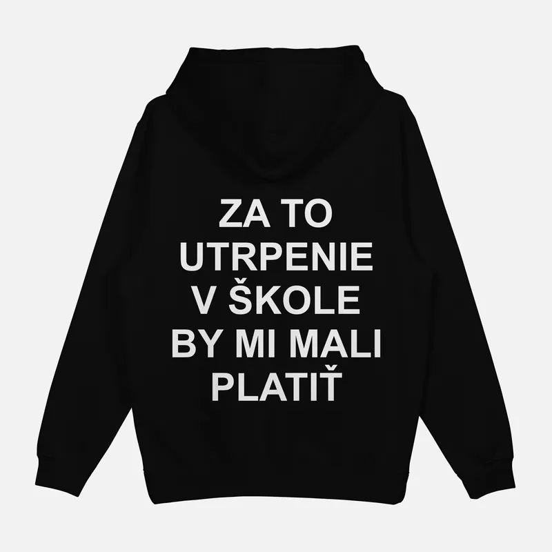 Mikina „Utrpenie v škole“