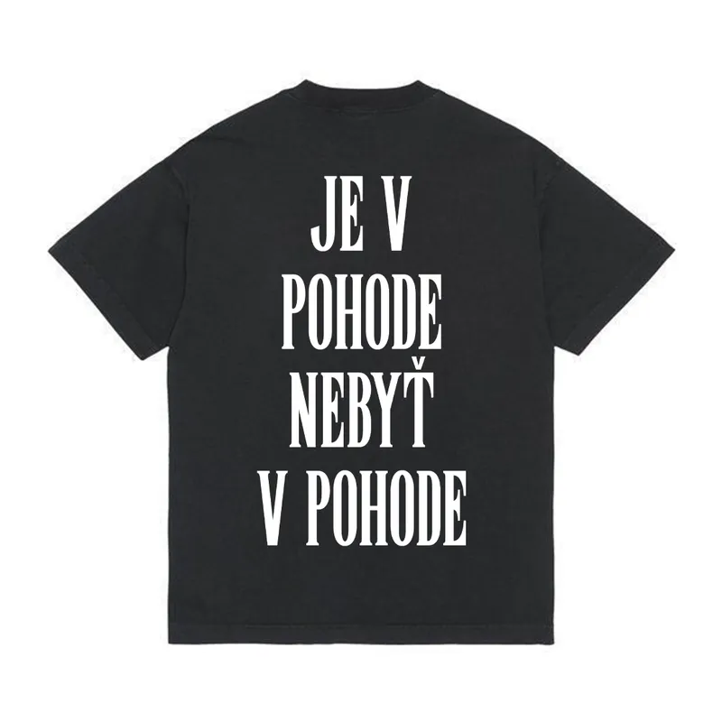 Tričko „Je v pohode nebyť v pohode“