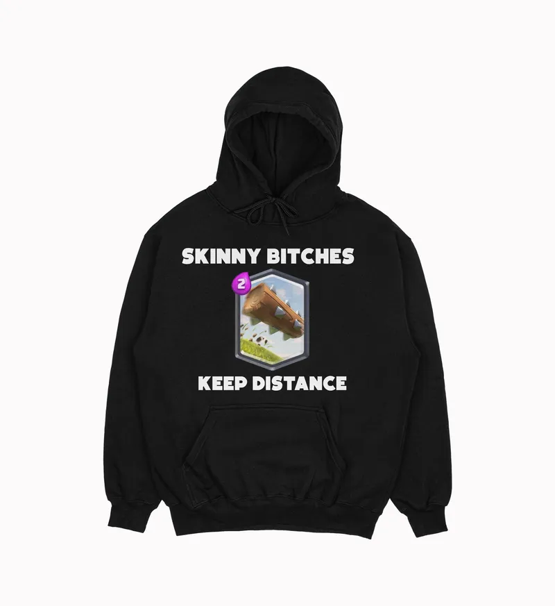 Mikina „Skinny bitches keep distance“