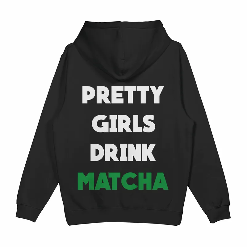 Mikina „Pretty girls drink matcha“