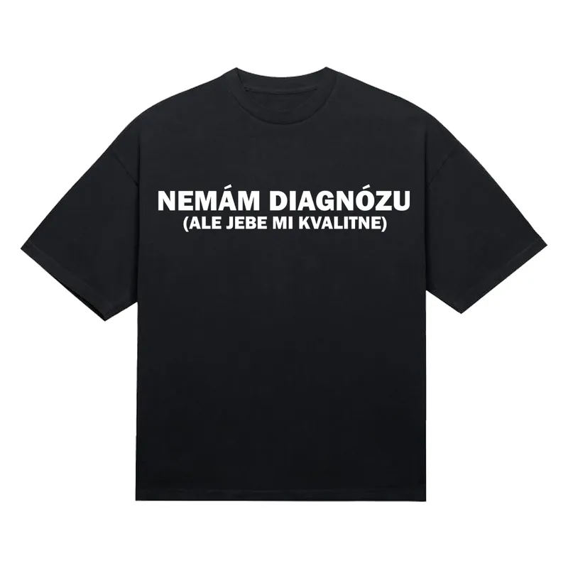 Tričko „Nemám diagnózu“