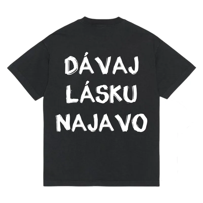 Tričko „Dávaj lásku najavo“
