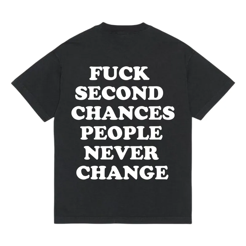 Tričko „Fuck second chances“