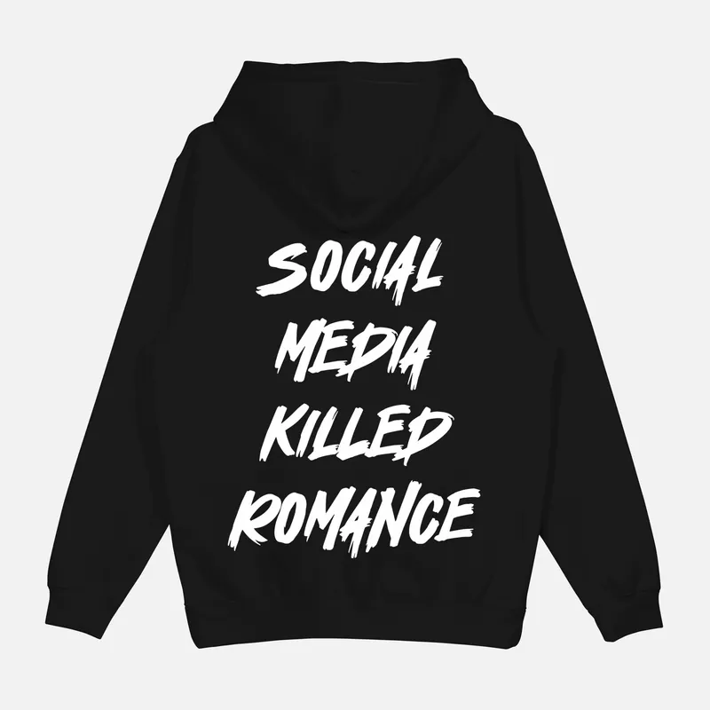 Mikina „Social media killed romance“