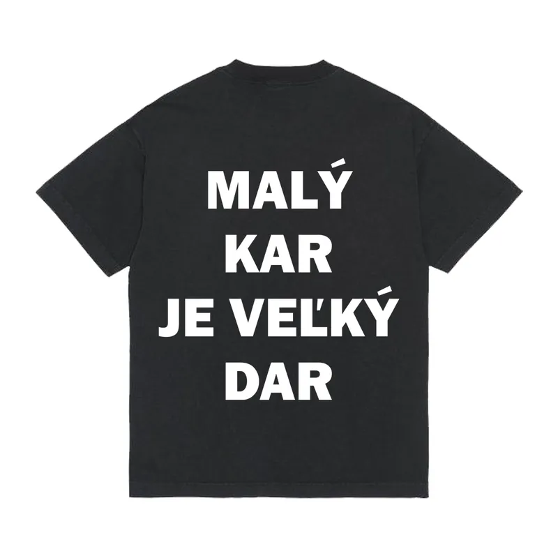 Tričko „Malý kar je veľký dar“