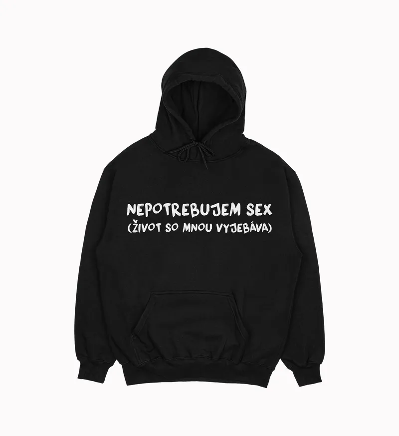 Mikina „Nepotrebujem sex“