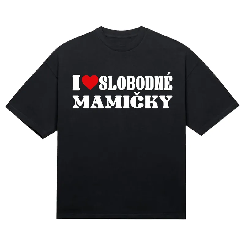 Tričko „Slobodné mamičky“
