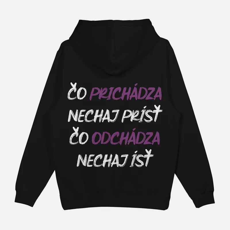 Mikina „Čo prichádza nechaj prísť“