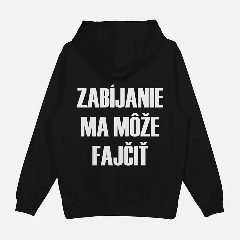 Mikina „Zabíjanie ma môže fajčiť“