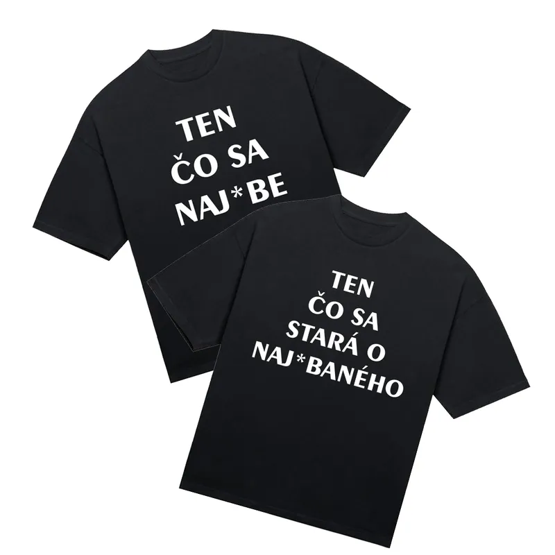Tričká párové „Ten čo sa naj*be/Ten čo sa stará“ (2pack)