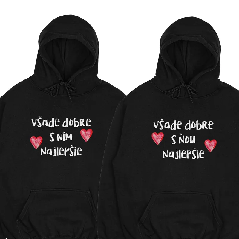 Mikiny párové „Všade dobre s ním/s ňou najlepšie“ (2pack)