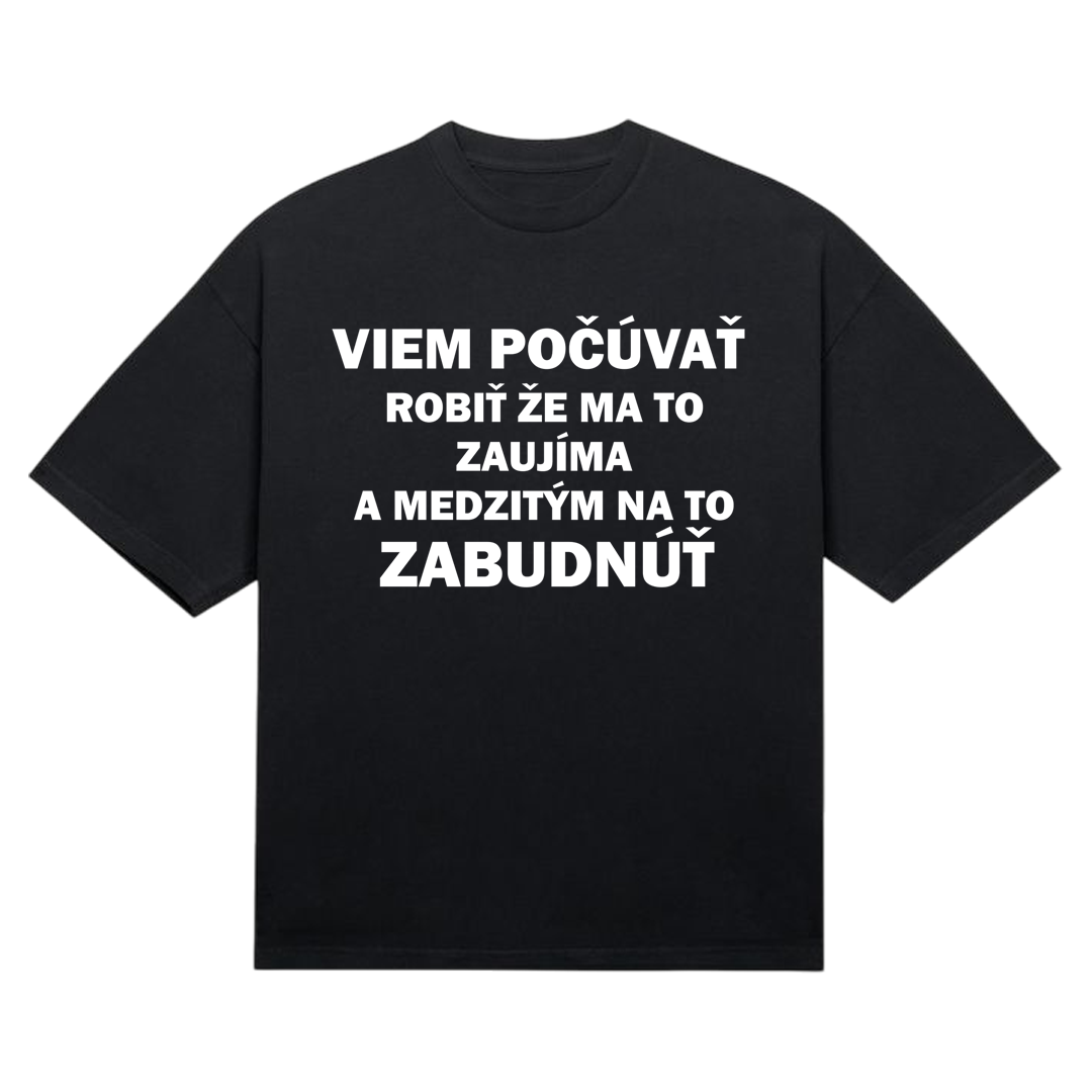 Tričko "Viem počúvať"