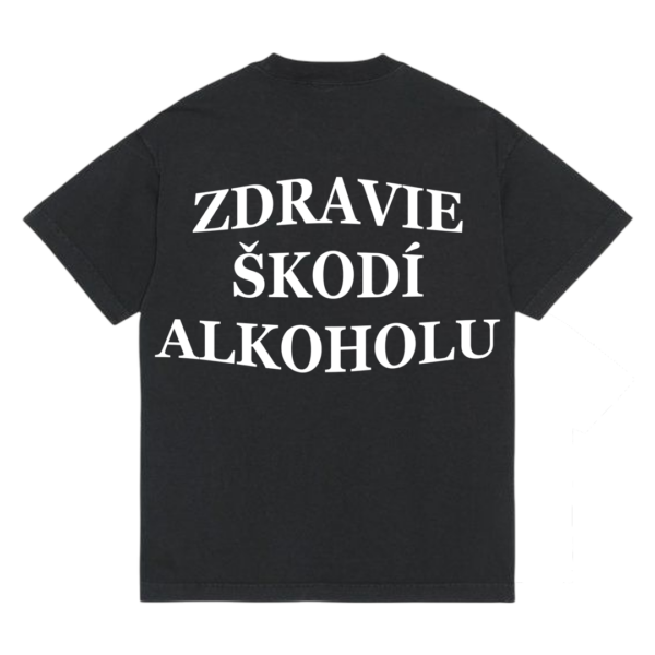 Tričko "Zdravie škodí alkoholu"