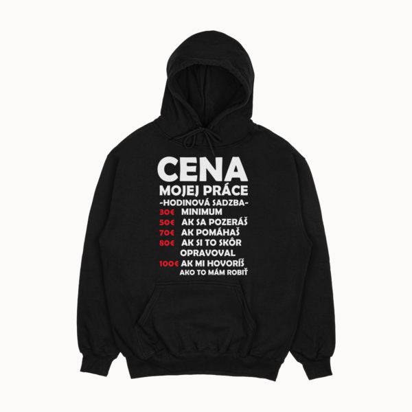 Mikina "Cena mojej práce"