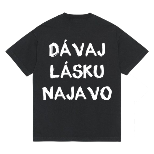 Tričko "Dávaj lásku najavo"