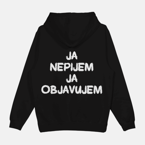 Mikina "Ja nepijem ja objavujem"