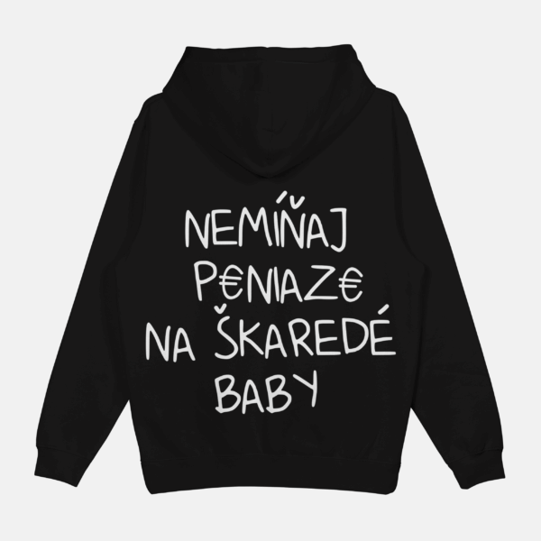 Mikina "Nemíňaj peniaze"
