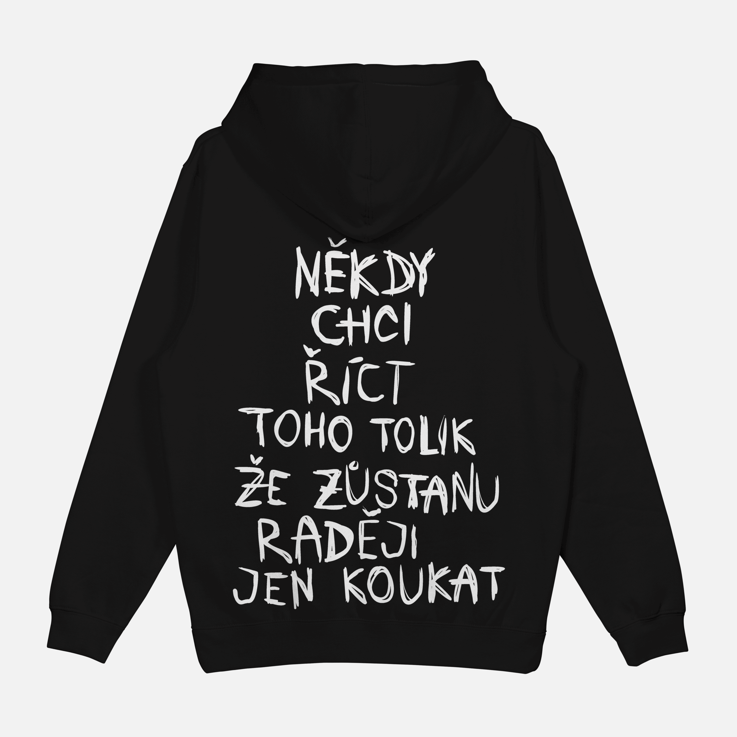 Mikina "Niekedy chcem povedať"