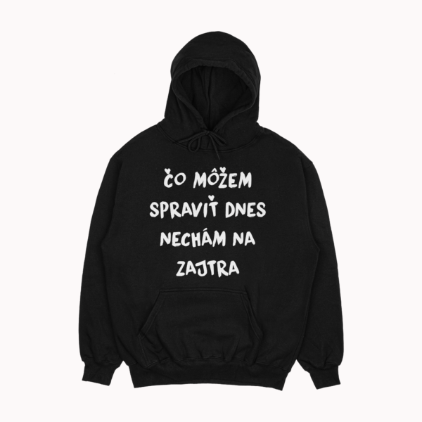 Mikina "Čo môžem spraviť dnes"
