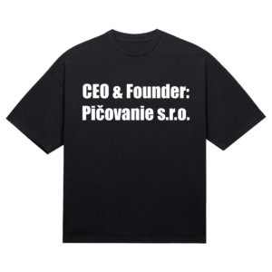Tričko "CEO & Founder"