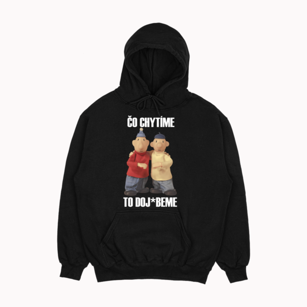 Mikina "Čo chytíme to doj*beme" Pat a Mat
