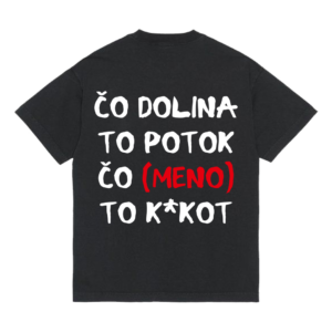 Tričko "Čo dolina to potok" custom