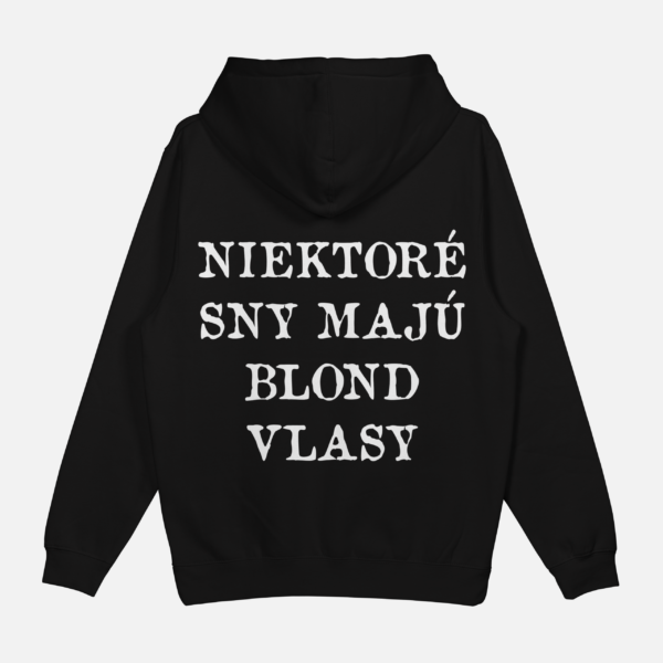 Mikina "Niektoré sny majú blond vlasy"