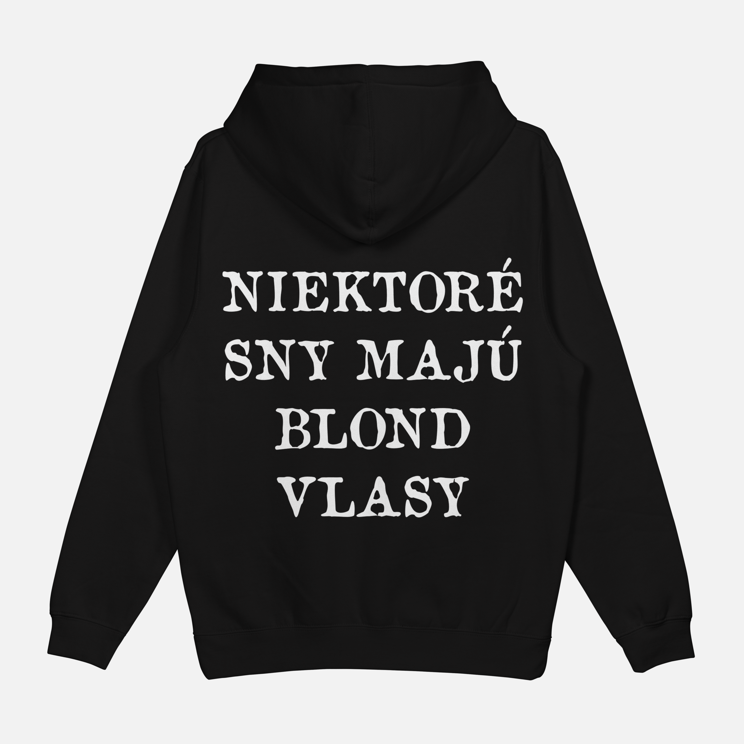 Mikina "Niektoré sny majú blond vlasy"