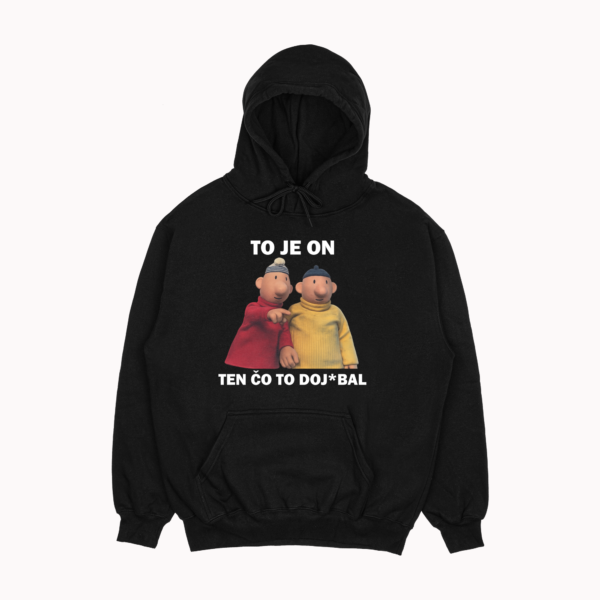 Mikina "To je on ten čo to doj*bal"