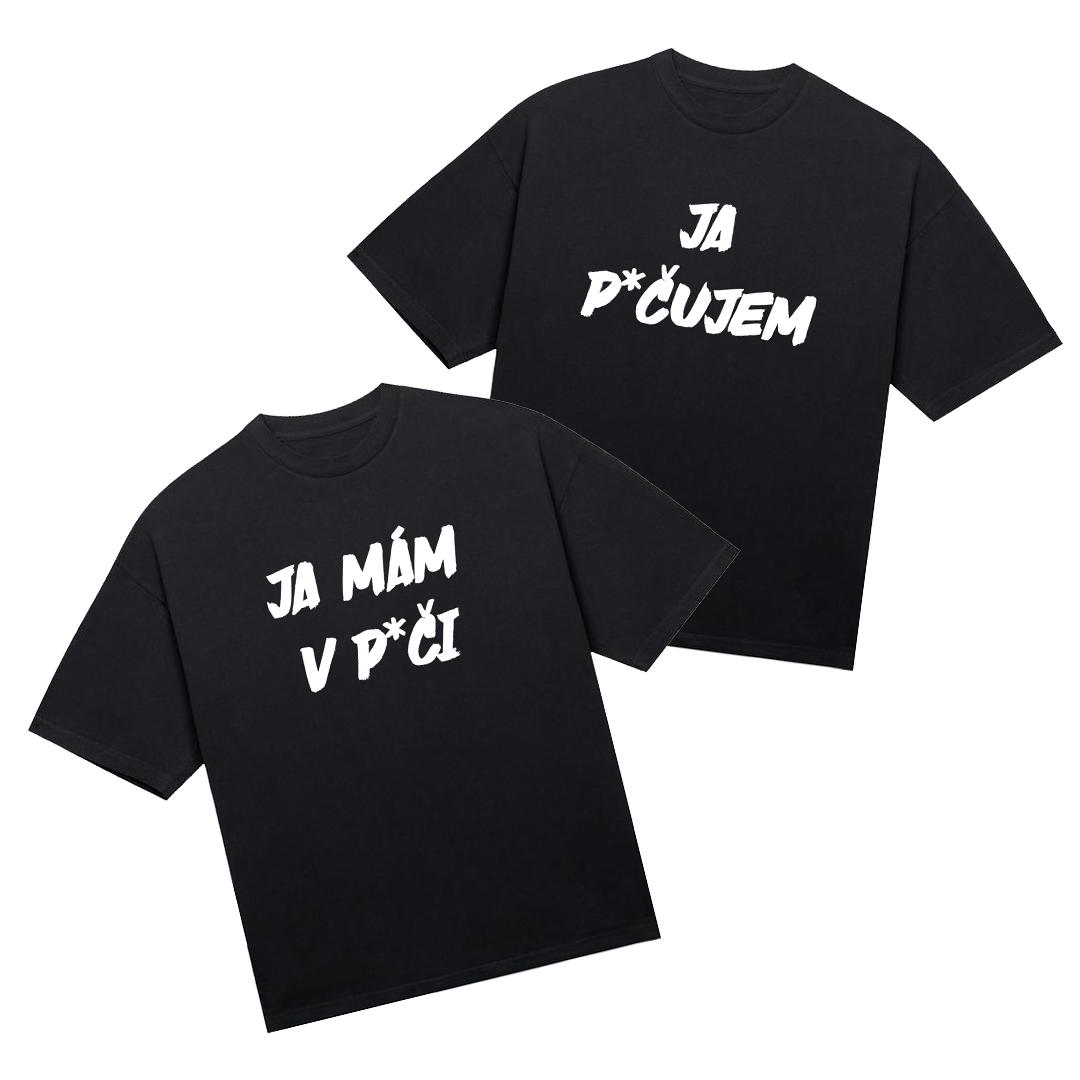 Tričká párové "Ja mám v p*či/Ja p*čujem"