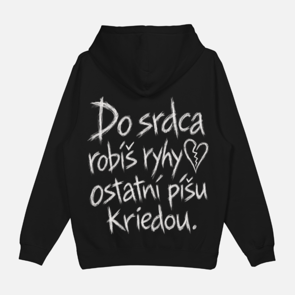 Mikina "Do srdca robíš ryhy"